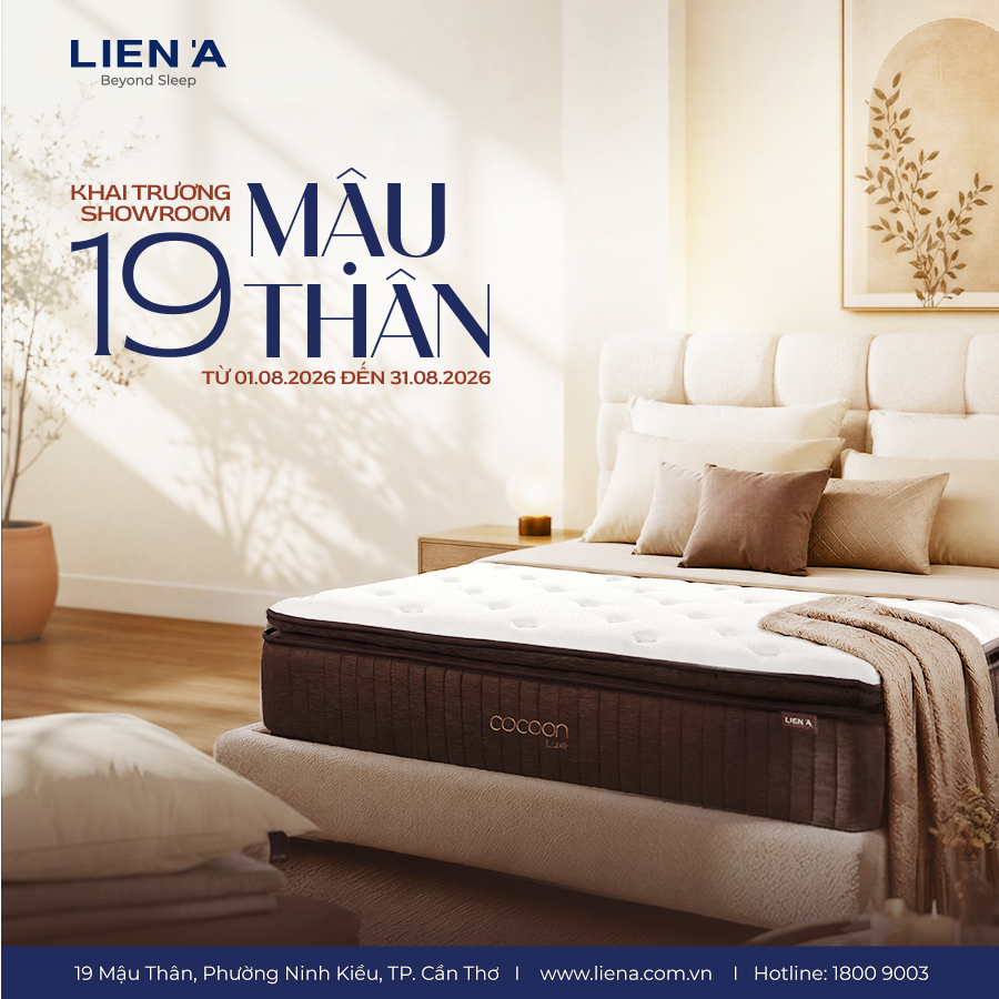 KHAI TRƯƠNG SHOWROOM LIEN 'A MẬU THÂN - CẦN THƠ - ƯU ĐÃI ĐẾN 20% CÙNG NHIỀU QUÀ TẶNG HẤP DẪN 